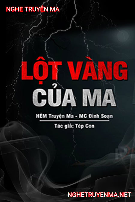 Lột Vàng Của Ma