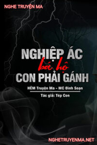 Nghiệp Ác Bá Hộ Con Phải Gánh