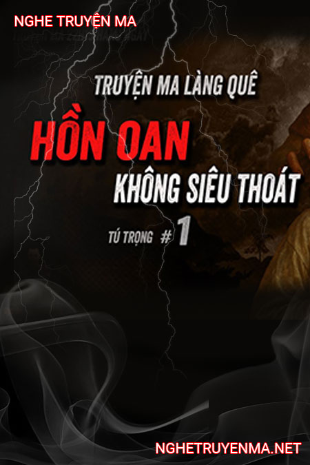 Oan Hồn Không Siêu Thoát
