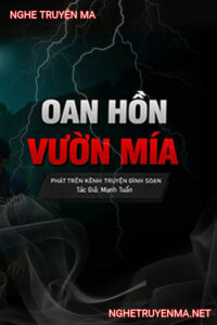 Oan Hồn Trong Vườn Mía