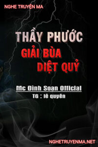 Thầy Phước Giải Bùa Diệt Quỷ