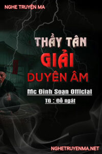 Thầy Tân Giải Duyên Âm