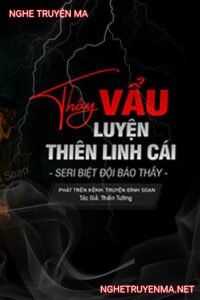 Thẩy Vẩu Luyện Thiên Linh Cái