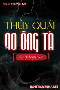 Thủy Quái Ao Ông Tà