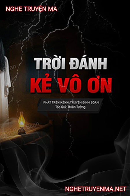 Trời Đánh Kẻ Vô Ơn