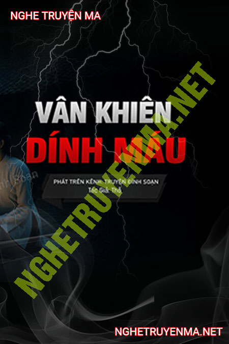 Vân Khiến Dính Máu