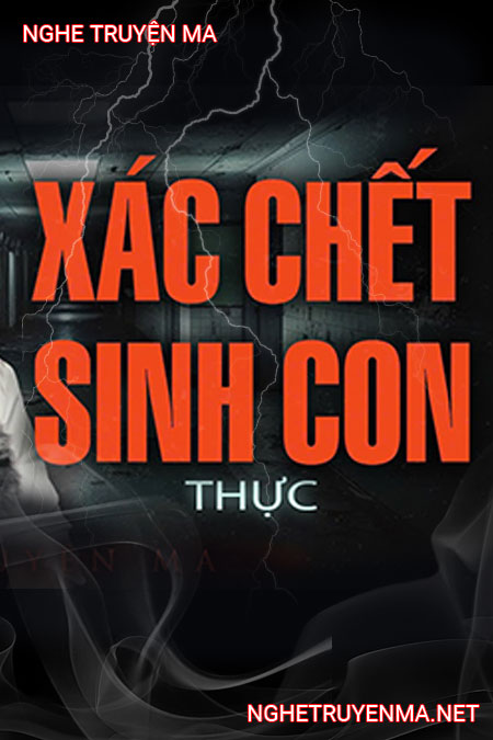 X.ác C.hết Sinh Con