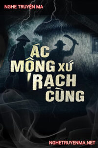 Ác Mộng Xứ Rạch Cùng