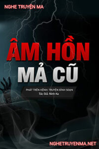 Âm Hồn Dưới Mả Cũ
