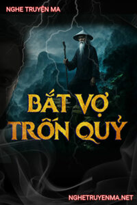 Bắt Vợ Trốn Quỷ