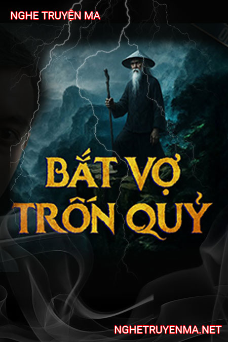 Bắt Vợ Trốn Quỷ