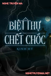Biệt Thự C.hết Chóc