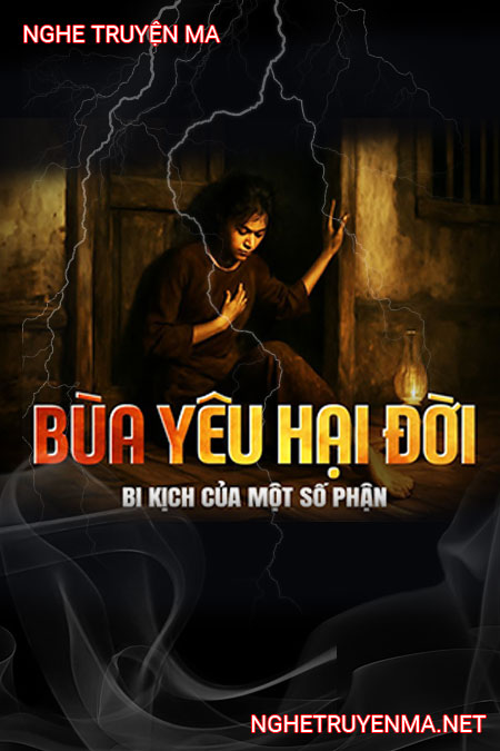 Bùa Yêu Hại Đời