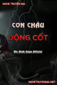 Con Cháu Động Cốt