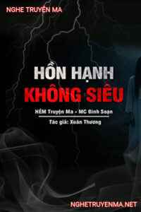 Oan Hồn Hạnh Không Siêu Thoát
