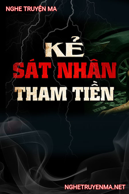 Kẻ Sát Nhân Tham Tiền