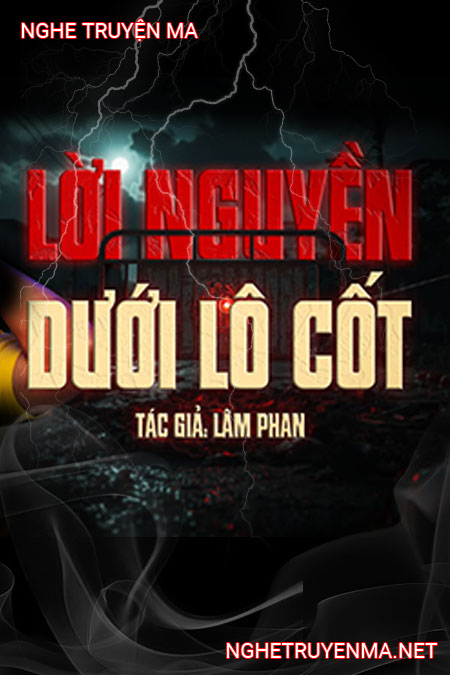 L.ời N.guyền Dưới Lô Cốt