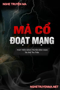 Mả Cổ Đoạt Mạng Người