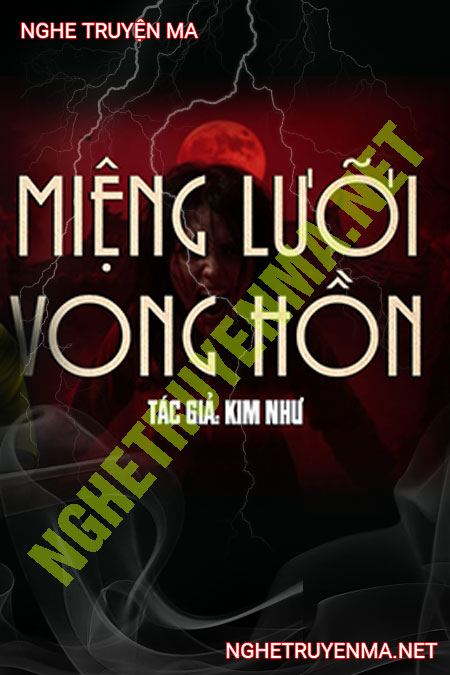 Miệng Lưỡi Vong Hồn