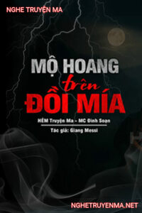 Mộ Hoang Trên Đồi Mía