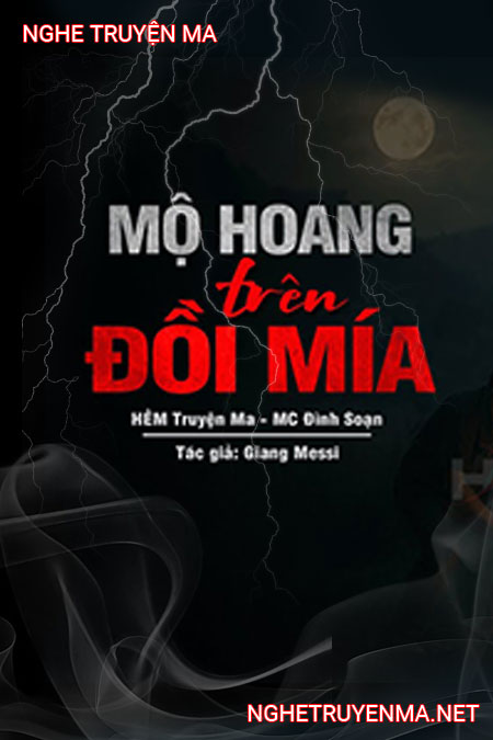 Mộ Hoang Trên Đồi Mía