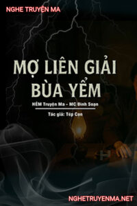 Mợ Liên Giải Bùa Yểm