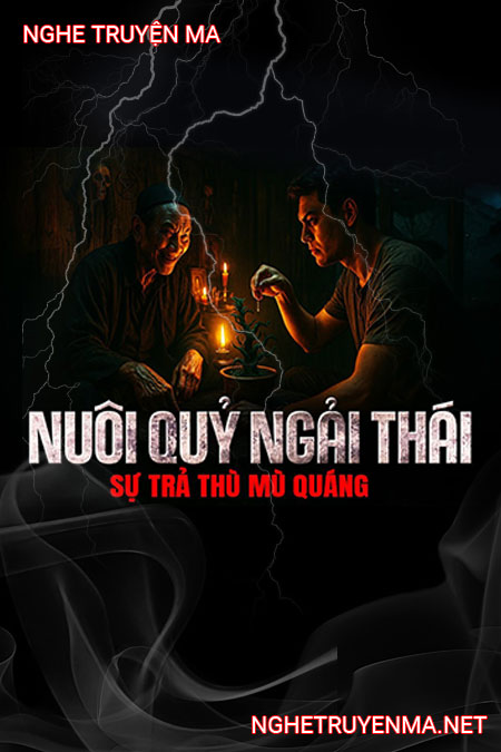 Nuôi Quỷ Ngải Thái