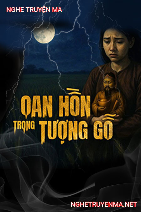 Oan Hồn Trong Tượng Thần Tài