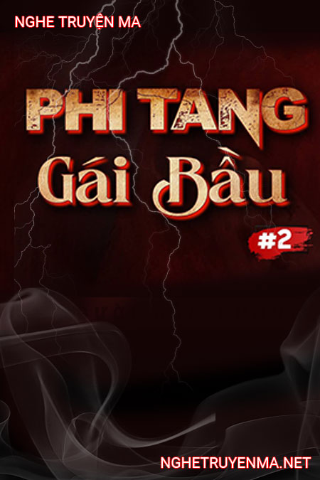Phi Tang Gái Bầu