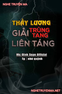 Thầy Lương Giải Trùng Tang Liên Táng