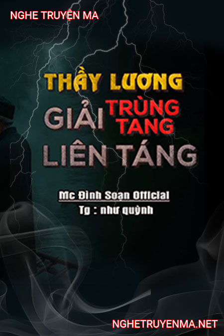 Thầy Lương Giải Trùng Tang Liên Táng