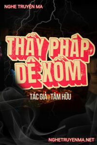 Chồng Ma Đoạt Mạng Thầy Pháp Dê Xồm