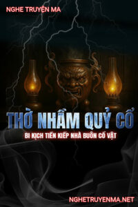 Thờ Nhầm Quỷ Cổ