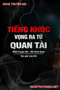 Tiếng Khóc Vọng Ra Từ Quan Tài