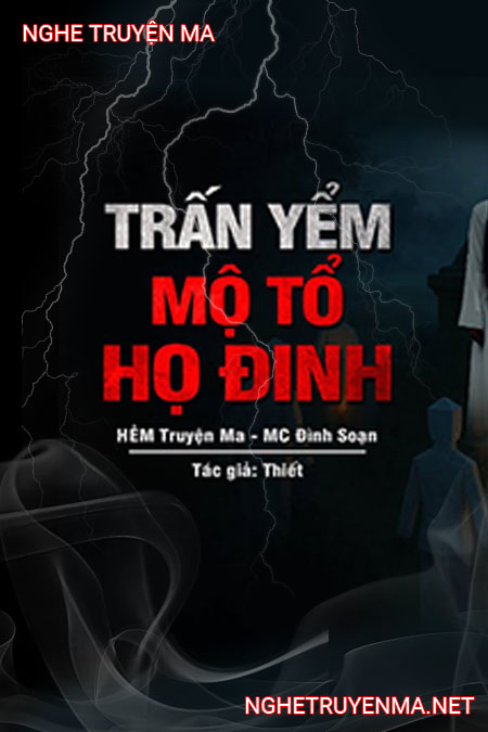 Trấn Yểm Mộ Tổ Họ Đinh