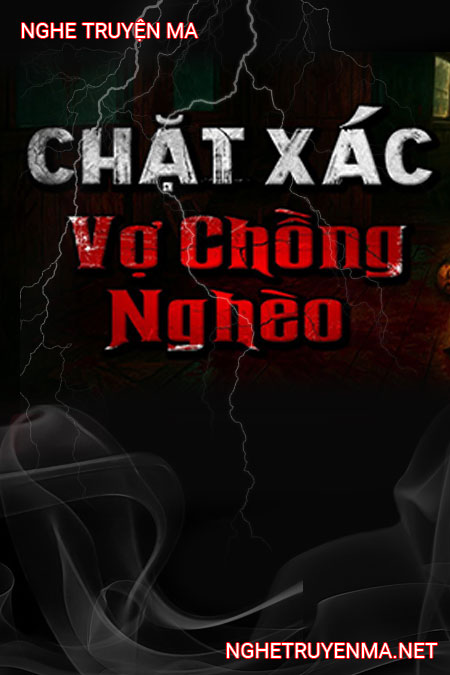 X.ác Vợ Chồng Nghèo