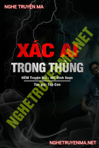 X.ác Ai Trong Thùng