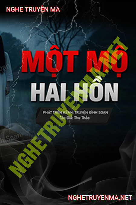 1 Mộ 2 Hồn