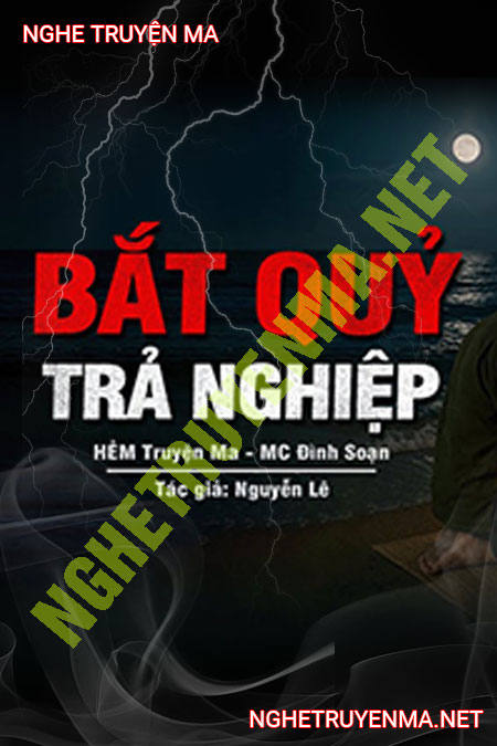 Bắt Quỷ Trả Nghiệp