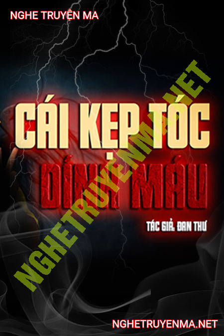 Cái Kẹp Tóc Dính Máu
