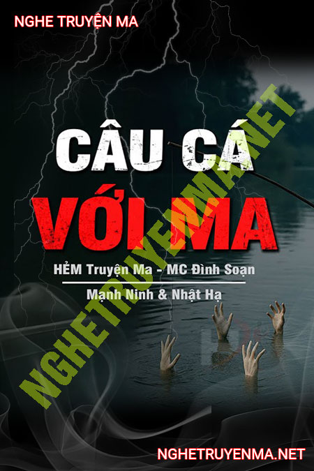 Câu Cá Với Ma