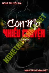 Con Ma Nhiều Chuyện