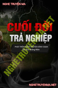 Cuối Đời Trả Nghiệp