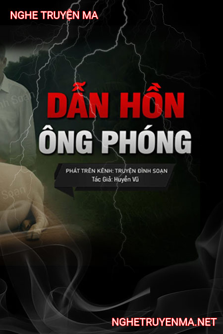 Dẫn Hồn Ông Phóng