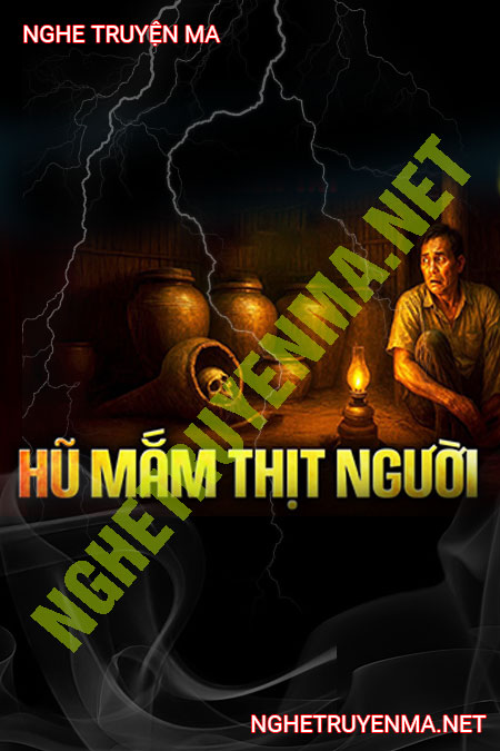 Hũ Mắm Thịt Người