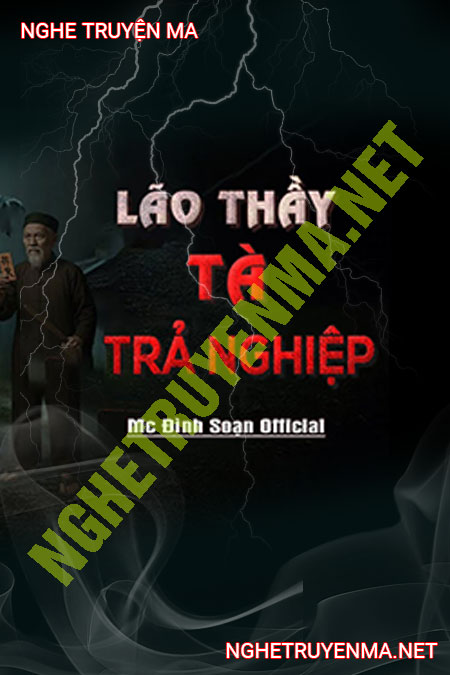 Lão Thầy Tà Trả Nghiệp