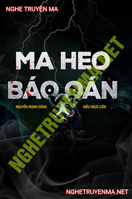 Ma Heo Báo Oán
