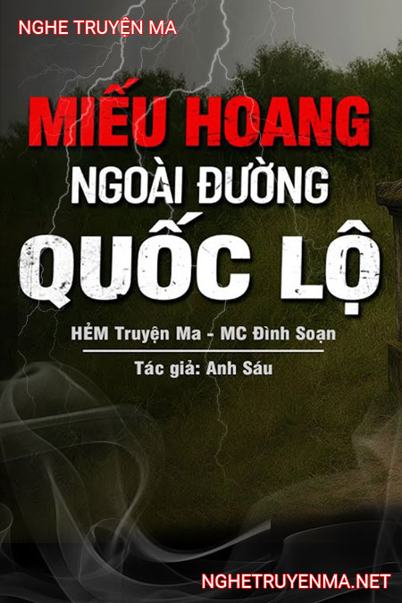 Miếu Hoang Ngoài Đường Quốc Lộ
