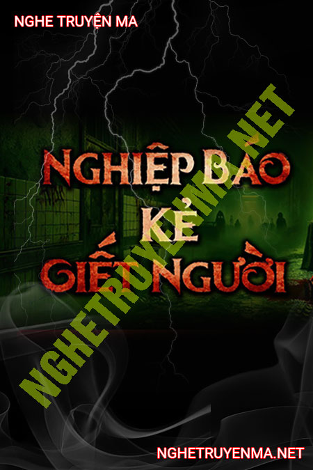 Nghiệp Báo Kẻ G.iết Người