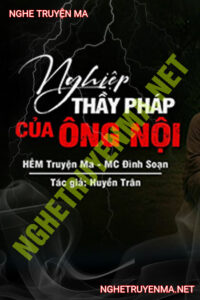 Nghiệp Thầy Pháp Của Ông Nội